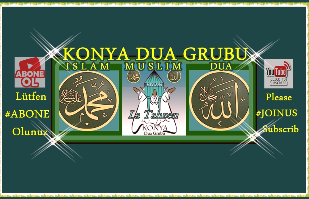 Konya Dua Grubu İslam Muslim Dua Youtube Dua Video